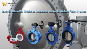Butterfly Valves The Reliable & Economical Choice for Modern Piping Systems.jpg