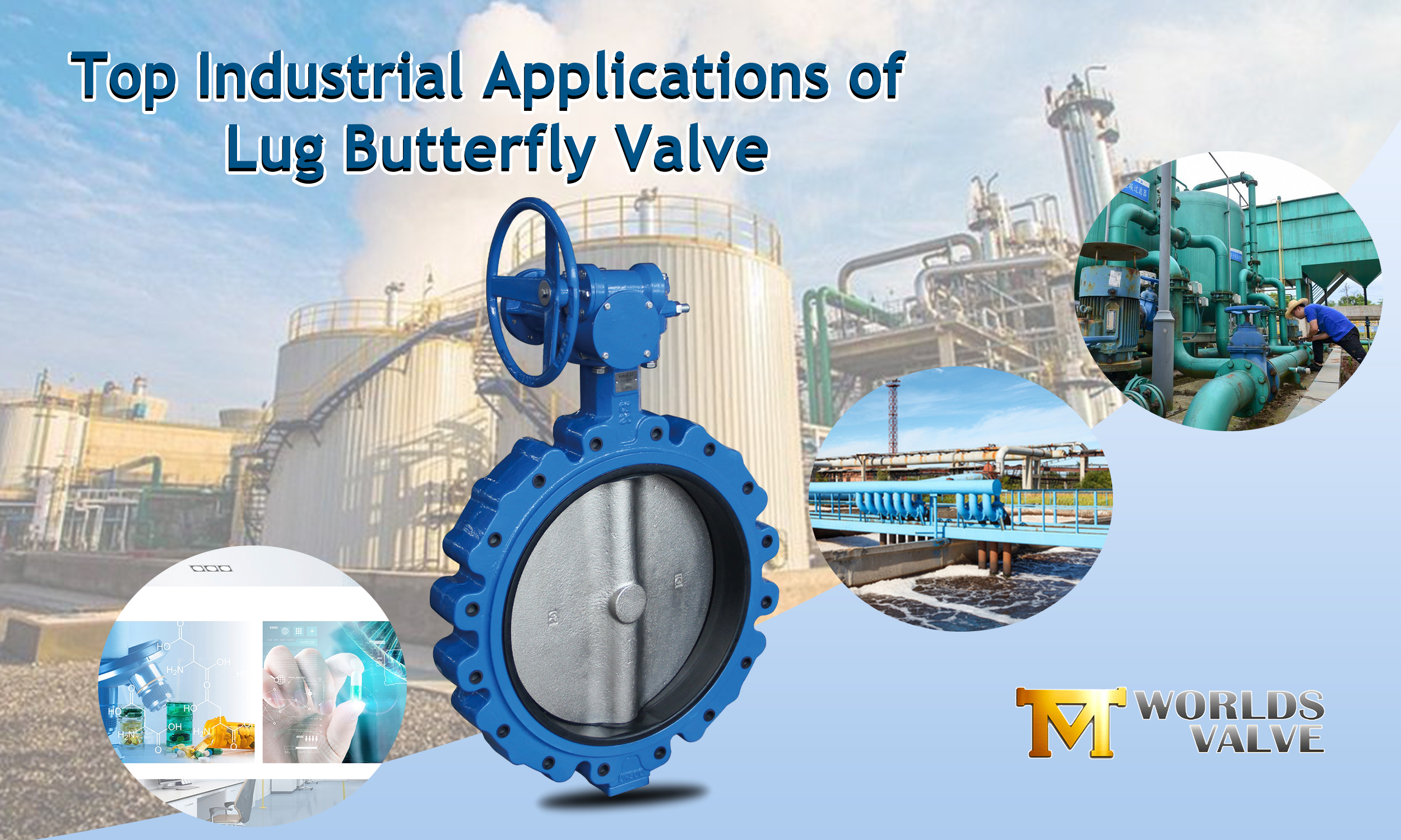 Topp industriella applikationer av LUG Butterfly Valve